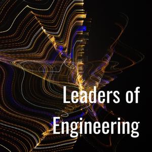 Leaders of Engineering