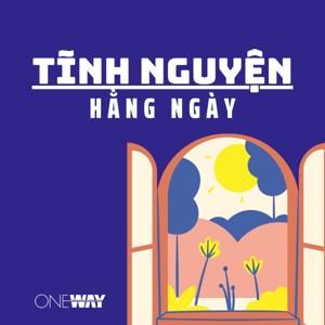 Oneway Radio - Tĩnh Nguyện Hằng Ngày by Oneway Media