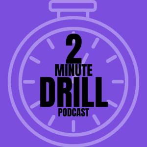 2 Minute Drill Podcast