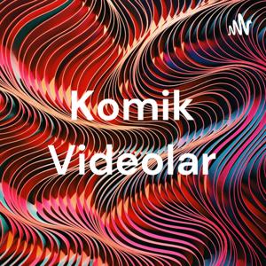 Komik Videolar