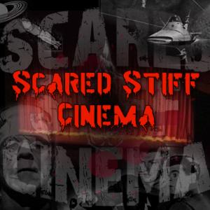 Scared Stiff Horror Cinema by Radio Nostalgia Network