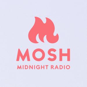 MOSH Midnight Radio