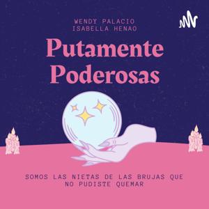 Putamente Poderosas