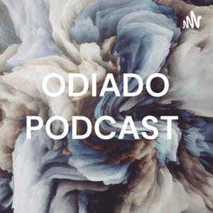 ODIADO PODCAST