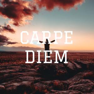 CARPE DIEM