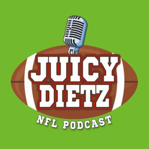 Juicy Dietz: NFL Podcast