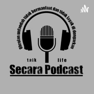 Secara Podcast