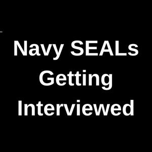 Navy SEALS Getting Interviewed