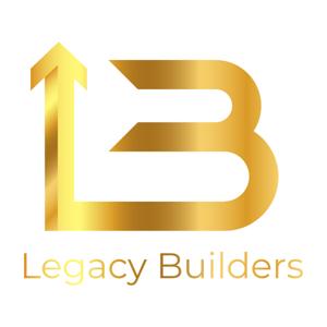 Legacy Builders Real Estate Talk