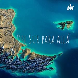 Del Sur para allá