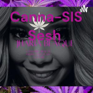 Canna-sis Sesh