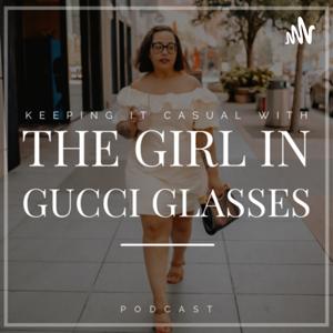 Keeping it Casual with The Girl in Gucci Glasses