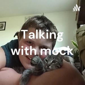 Talking with mock