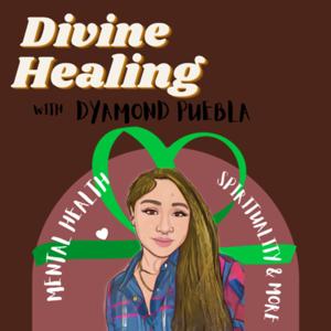 Divine Healing ft. Dyamond Puebla