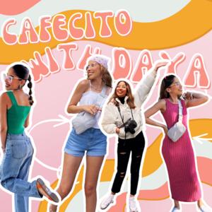 Cafecito with Daya