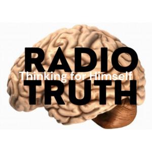 Thinking for Himself TRUTH John 8:32 "And you will know the truth, and the truth will set you free"
