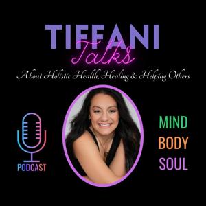 Tiffani Talks Podcast