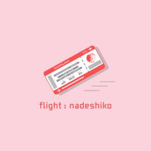 flight : nadeshiko
