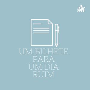 Um Bilhete Para Um Dia Ruim