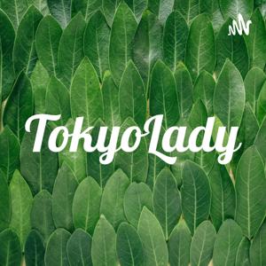 TokyoLady