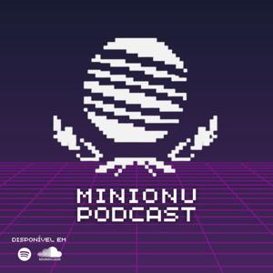 MINIONU Podcast