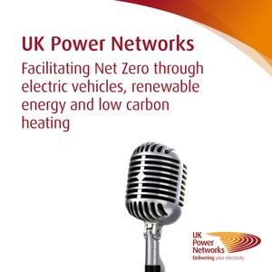 UK Power Networks Podcasts