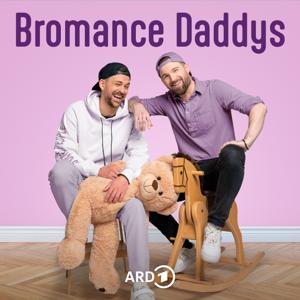 Bromance Daddys - Der Podcast für junge Eltern by YOU FM