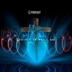 Cristo Em Nós | PODCAST