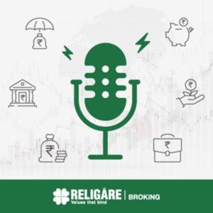 Religare Broking Podcast