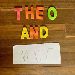 Stories from Theo and Matt by Theo and Matt