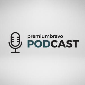 Premiumbravo Podcast