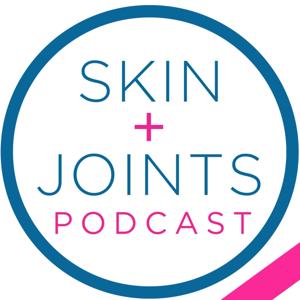 Skin and Joints Podcast