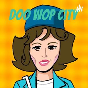 Doo Wop City
