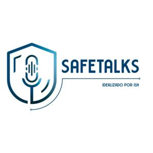 SafeTalks by Idealizado por ISH