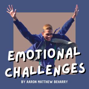 Emotional Challenges by Aaron Matthew Beharry