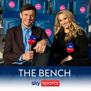 The Bench with Jenna and Jon by Sky Sports