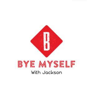 Bye Myself Podcast