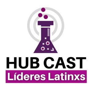 Hub Cast Líderes Latinxs