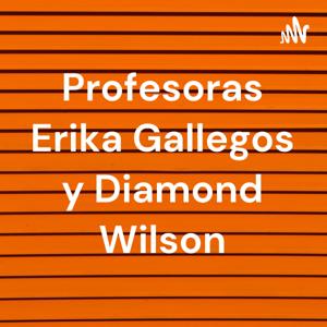 Profesoras Erika Gallegos y Diamond Wilson