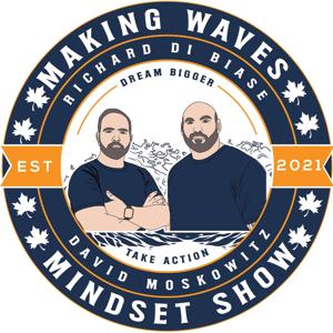 Making Waves Mindset Show