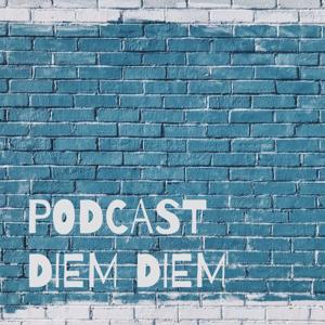 PODCAST DIEM DIEM