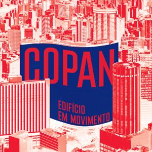 Copan: edifício em movimento by Pivô e Livraria Megafauna