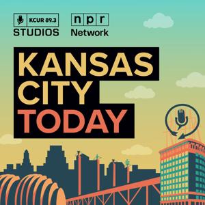 Kansas City Today by KCUR Studios