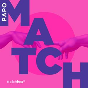 Papo Match - Matchbox com você no mercado de trabalho