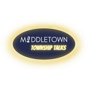 Middletown Township Talks