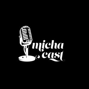 MichaCast