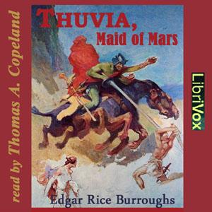Thuvia, Maid of Mars (version 2) by Edgar Rice Burroughs (1875 - 1950)