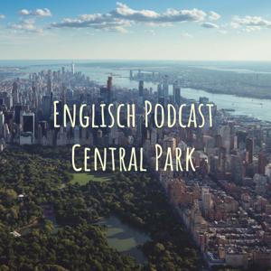 Englisch Podcast Central Park by Max
