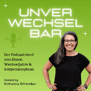 unverWECHSELbar by Katharina Kühtreiber - Female Food Freedom