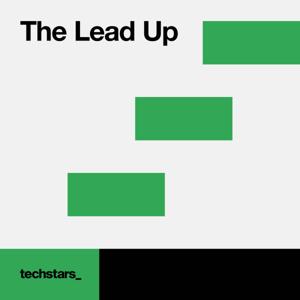 The Lead Up by Techstars